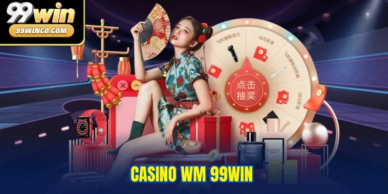 Casino WM 99WIN